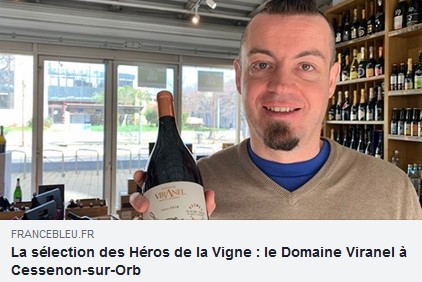 Sélection du caviste Les Héros de la Vigne : les vins du Domaine Viranel à Cessenon-sur-Orb