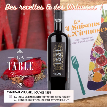 La cuvée 1551 du Château Viranel accompagne avec élégance un tartare de thon, sorbet au concombre et condiment avocat-piment, une recette signature de La Table de Castigno.